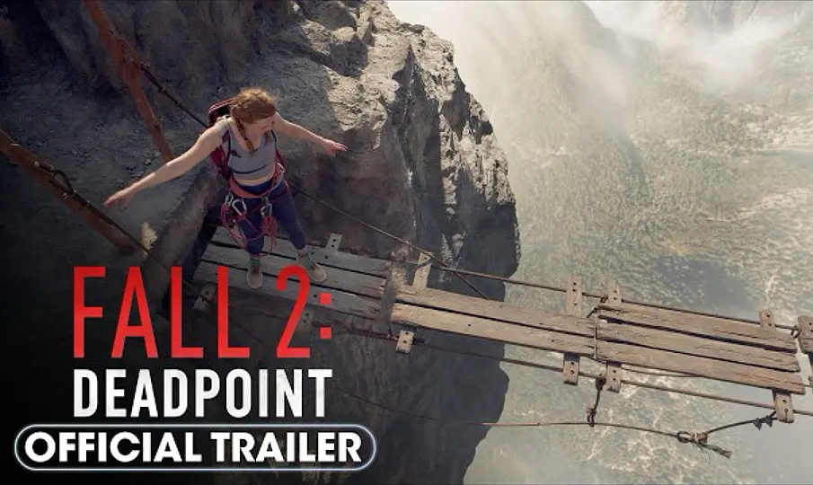 美国电影《坠落2》HD超清中文字幕抢先版-《坠落2 Fall 2》完整无删减免费在线观看
